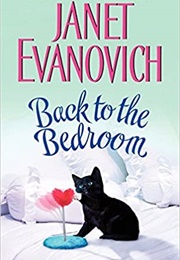 Back to the Bedroom (Janet Evanovich)