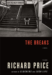 The Breaks (Richard Price)
