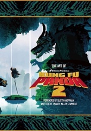 The Art of Kung Fu Panda 2 (Tracey Miller-Zarneke)