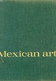 Mexican Art (Justino Fernández)
