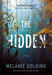 The Hidden (Melanie Golding)