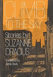 Climb to the Sky (Suzanne Dracius)