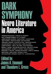 Dark Symphony: Negro Literature in America (Ed. James A. Emanuel &amp; Theodore L. Gross)