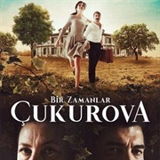 Bir Zamanlar Çukurova
