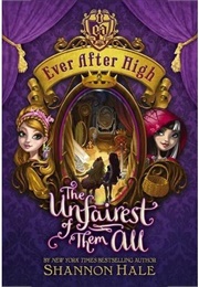 The Unfairest of Them All (Shannon Hale)