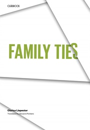 Family Ties (Clarice Lispector)