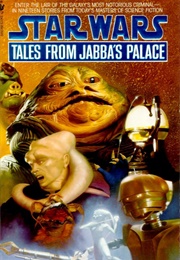 Star Wars: Tales From Jabba's Palace (Kevin J. Anderson, Ed.)