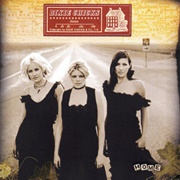 Top of the World - Dixie Chicks
