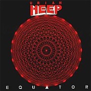 Uriah Heep - Equator (1985)