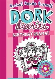 Birthday Drama! (Rachel Renee Russell)