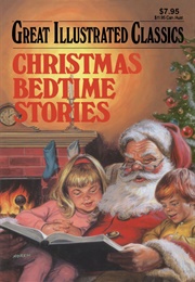 Great Illustrated Classics: Christmas Bedtime Stories (Various)