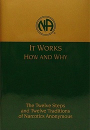 It Works How and Why (Narcotics Anonymous)