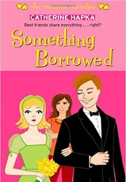 Something Borrowed (Catherine Hapka)