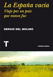 La Espana Vacia (Sergio Del Molino)