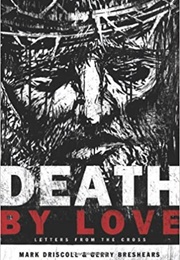 Death by Love (Mark Driscoll & Gerry Breshears)