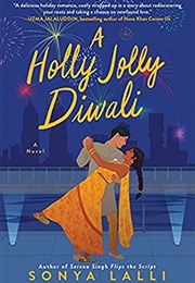 A Holly Jolly Diwali (Sonya Lalli)