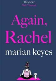 Again, Rachel (Marian Keyes)