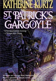 St Patrick's Gargoyle (Katherine Kurtz)