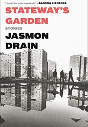 Stateway&#39;s Garden: Stories (Jasmon Drain)