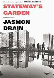 Stateway's Garden: Stories (Jasmon Drain)