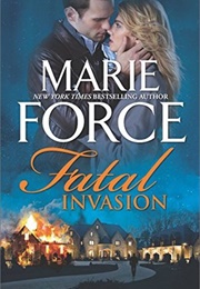 Fatal Invasion (Marie Force)