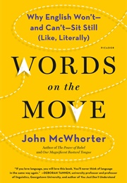 Words on the Move (John McWhorter)