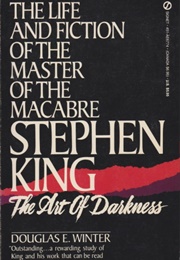 Stephen King: The Art of Darkness (Douglas E. Winter)
