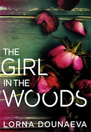 The Girl in the Woods (Lorna Dounaeva)