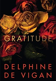 Gratitude (Delphine De Vigan)