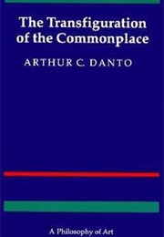 Transfiguration of the Commonplace (Danto)