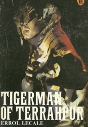 Tigerman of Terrahpur (Errol Lecale)