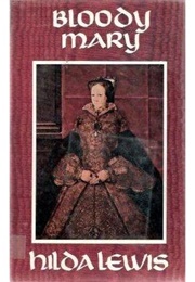 Bloody Mary (Hilda Lewis)