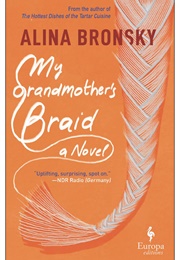 My Grandmother's Braid (Alina Bronsky)