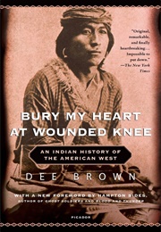 Bury My Heart at Wounded Knee (Brown, Dee)