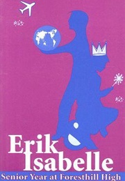 Erik & Isabelle: Senior Year at Foresthill High (Kim Wallace)