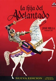 La Hija Del Adelantado (José Milla Y Vidaurre)