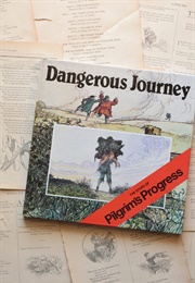 Dangerous Journey: The Story of Pilgrim's Progress (Bunyan/Hunkin)