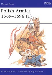 Polish Armies 1569-1696 (1) (Richard Brzezinski)