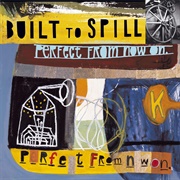 Perfect From Now on (Built to Spill, 1997)