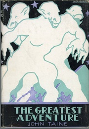 The Greatest Adventure (John Taine)