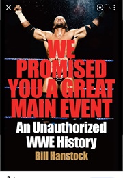 We Promised You a Great Main Event (Bill Hanstock)