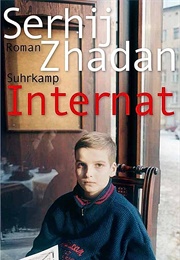 Internat (Serhij Zhadan)