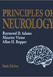 Adams and Victor's Principles of Neurology (Allan H. Ropper)