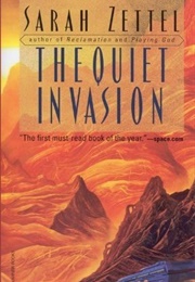 The Quiet Invasion (Sarah Zettel)