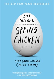 Spring Chicken (Bill Gifford)