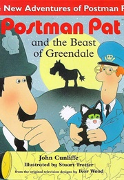 Postman Pat and the Beast of Greendale (John Cunliffe)