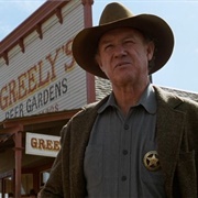 Sheriff "Little Bill" Daggett (Unforgiven, 1992)