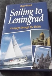 Sailing to Leningrad (Roger Foxall)