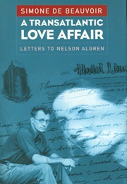 A Transatlantic Love Affair (Simone De Beauvoir)