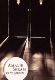 På St. Jørgen (Amalie Skram)